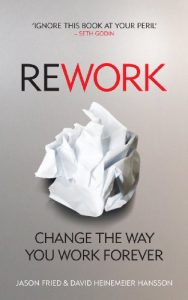 Download ReWork: Change the Way You Work Forever pdf, epub, ebook