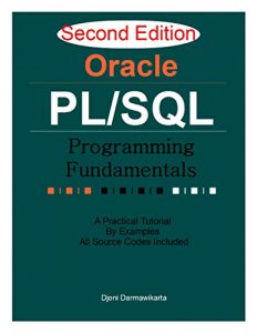 Download Oracle PL/SQL Programming Fundamentals 2nd Edition: A Practical Tutorial by Examples pdf, epub, ebook