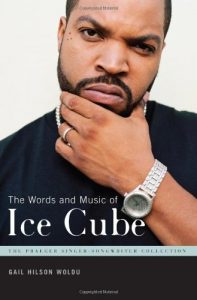 Download The Words and Music of Ice Cube (The Praeger Singer-Songwriter Collection) pdf, epub, ebook