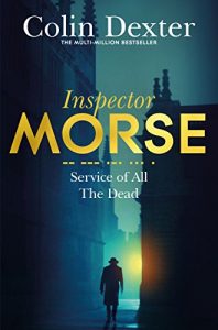 Download Service of All the Dead (Inspector Morse Series Book 4) pdf, epub, ebook