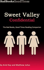 Download Sweet Valley Confidential: The Bad Books, Good Times Reading Companion pdf, epub, ebook