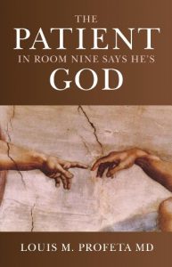 Download The Patient in Room Nine Says He’s God pdf, epub, ebook