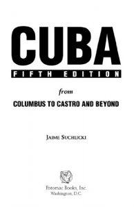 Download Cuba: From Columbus to Castro and Beyond, Fifth Edition, Revised pdf, epub, ebook