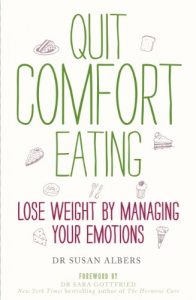 Download Quit Comfort Eating: Lose weight by managing your emotions pdf, epub, ebook