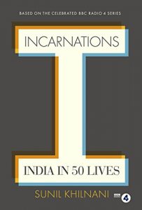 Download Incarnations: India in 50 Lives pdf, epub, ebook