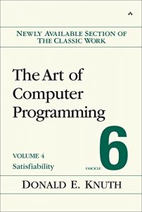 Download The Art of Computer Programming, Volume 4, Fascicle 6: Satisfiability pdf, epub, ebook