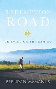 Download Redemption Road: Grieving on the Camino pdf, epub, ebook