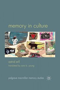 Download Memory in Culture (Palgrave Macmillan Memory Studies) pdf, epub, ebook