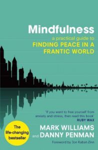 Download Mindfulness: A practical guide to finding peace in a frantic world pdf, epub, ebook