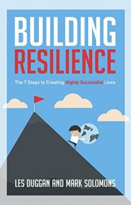 Download Building Resilience: The 7 Steps to Creating Highly Successful Lives pdf, epub, ebook