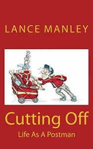 Download Cutting Off: Life As A Postman pdf, epub, ebook