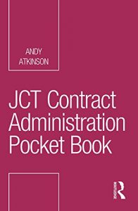 Download JCT Contract Administration Pocket Book (Routledge Pocket Books) pdf, epub, ebook