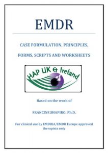 Download HAP UK EMDR Therapists’ Handbook – Case Formulation, Principles, Forms, Scripts and Worksheets pdf, epub, ebook