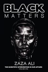 Download Black Matters: The Scientific Intervention in Our Affairs pdf, epub, ebook