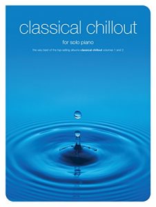 Download Classical Chillout for Solo Piano (Music) pdf, epub, ebook