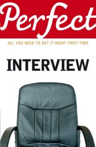 Download The Perfect Interview: All you need to get it right the first time (Perfect (Random House)) pdf, epub, ebook