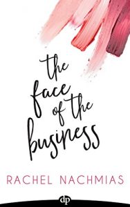 Download The Face of The Business: Develop Your Signature Style, Step Out from Behind the Curtain and Catapult Your Business on Video pdf, epub, ebook