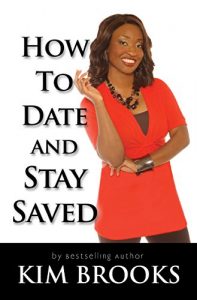 Download How To Date and Stay Saved:  Date God’s Way and Find Everlasting Love pdf, epub, ebook