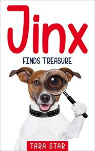 Download Kids Book: Jinx Finds Treasure (Kids Picture Book and Dog Book for Kids) Kids Book About Animals (Books For Kids Series Book 2) pdf, epub, ebook