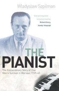 Download The Pianist: The Extraordinary Story of One Man’s Survival in Warsaw, 1939-45 pdf, epub, ebook