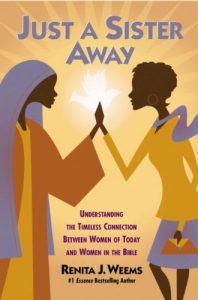 Download Just a Sister Away: Understanding the Timeless Connection Between Women of Today and Women in the Bible pdf, epub, ebook