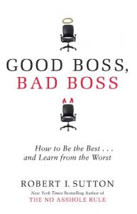 Download Good Boss, Bad Boss: How to Be the Best… and Learn from the Worst pdf, epub, ebook