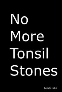 Download How To Get Rid of Tonsil Stones in 30 Seconds pdf, epub, ebook