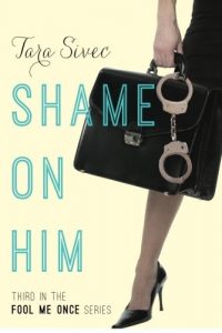 Download Shame on Him (Fool Me Once Book 3) pdf, epub, ebook