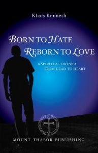 Download Born to Hate Reborn to Love: A Spiritual Odyssey from Head to Heart pdf, epub, ebook