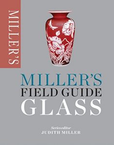 Download Miller’s Field Guide: Glass (Miller’s Field Guides) pdf, epub, ebook