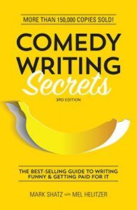 Download Comedy Writing Secrets: The Best-Selling Guide to Writing Funny and Getting Paid for It pdf, epub, ebook