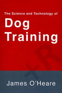 Download The Science and Technology of Dog Training pdf, epub, ebook