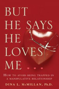 Download But He Says He Loves Me: How to Avoid Being Trapped in a Manipulative Relationship pdf, epub, ebook