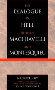 Download The Dialogue in Hell between Machiavelli and Montesquieu: Humanitarian Despotism and the Conditions of Modern Tyranny (Applications of Political Theory) pdf, epub, ebook