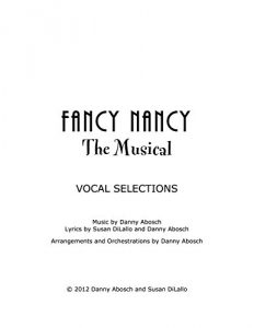 Download Fancy Nancy the Musical – Vocal Selections pdf, epub, ebook