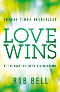 Download Love Wins: At the Heart of Life’s Big Questions pdf, epub, ebook