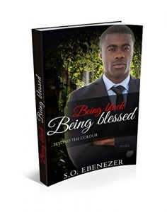 Download Being Black Being Blessed: …Beyond the Color pdf, epub, ebook
