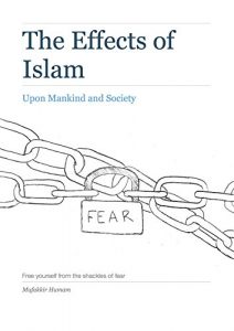 Download The Effects of Islam: Upon Mankind and Society pdf, epub, ebook