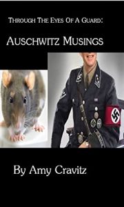 Download Through The Eyes Of A Guard: Auschwitz Musings pdf, epub, ebook