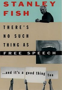 Download There’s No Such Thing As Free Speech: And It’s a Good Thing, Too pdf, epub, ebook