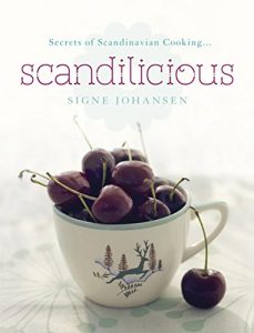 Download Secrets of Scandinavian Cooking . . . Scandilicious pdf, epub, ebook