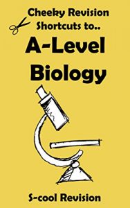 Download A-Level Biology Revision (Cheeky Revision Shortcuts) pdf, epub, ebook