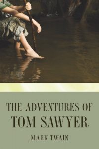 Download The Adventures of Tom Sawyer (Tom Sawyer & Huckleberry Finn Series Book 1) pdf, epub, ebook