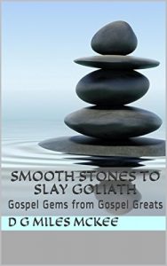 Download Smooth Stones to Slay Goliath: Gospel Gems from Gospel Greats pdf, epub, ebook