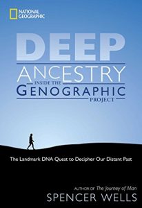 Download Deep Ancestry: The Landmark DNA Quest to Decipher Our Distant Past pdf, epub, ebook