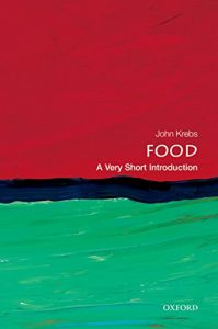 Download Food: A Very Short Introduction (Very Short Introductions) pdf, epub, ebook