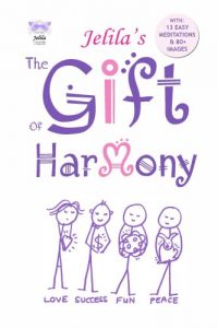 Download The Gift of Harmony: From Stress and Conflict to Harmony and Inner Peace – A New Approach pdf, epub, ebook