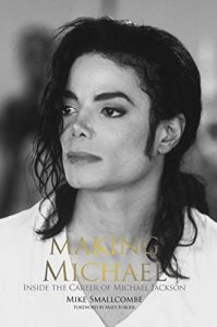 Download Making Michael: Inside the Career of Michael Jackson pdf, epub, ebook