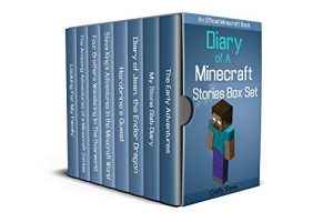 Download The Wonderful Minecraft Stories Box Set: Diary of A Minecraft Stories Box Set (Creeper, Steve, Zombies, Enderman, Alex, Iron Golem, Wimpy Herobrine, Ender dragon) pdf, epub, ebook