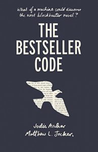 Download The Bestseller Code: Anatomy of the Blockbuster Novel pdf, epub, ebook